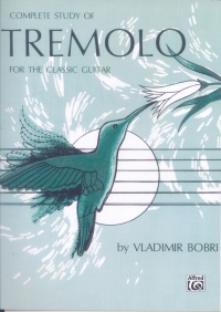 Complete Study Of Tremolo For Classic Guitar Bobri Sheet Music Songbook