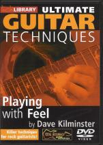 Ultimate Guitar Techniques Playing With Feel Dvd Sheet Music Songbook