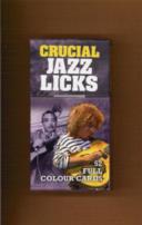 Crucial Jazz Licks 52 Essential Colour Flashcards Sheet Music Songbook