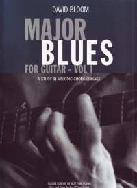 Major Blues For Guitar Vol 1 Bloom Book & Cd Sheet Music Songbook