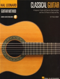 Hal Leonard Classical Guitar Method + Online Sheet Music Songbook