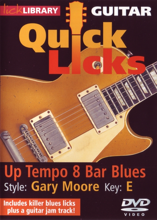 Quick Licks Gary Moore Up Tempo 8 Bar Blues Dvd Sheet Music Songbook