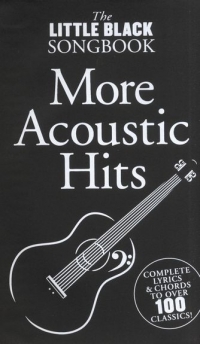 Little Black Songbook More Acoustic Hits Guitar Sheet Music Songbook