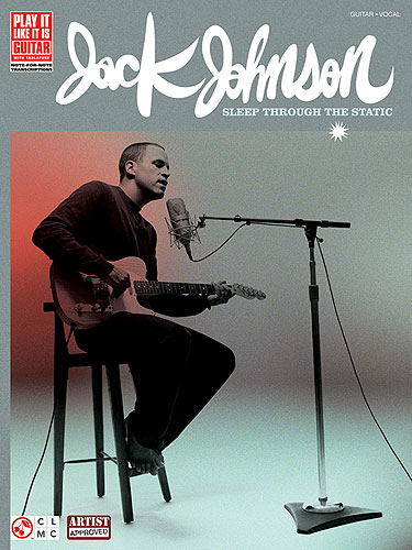 Jack Johnson Sleep Through The Static Guitar Tab Sheet Music Songbook