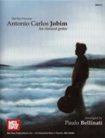 Jobim For Classical Guitar Bellinati + Online Sheet Music Songbook