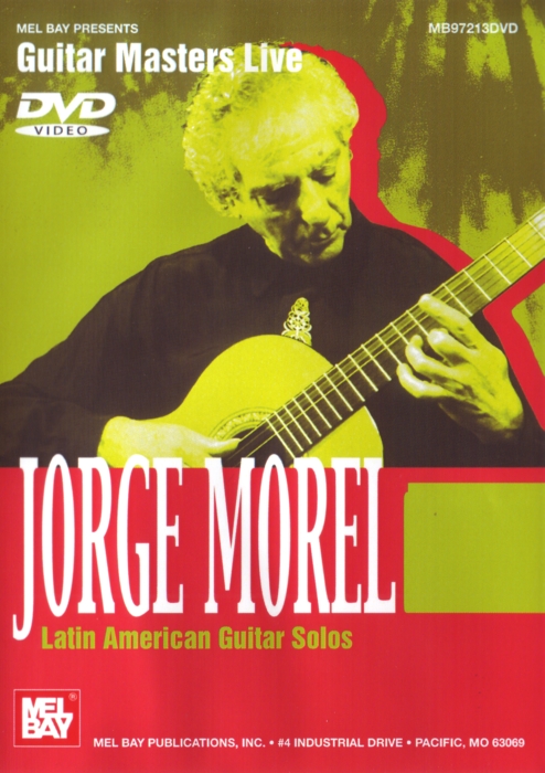 Jorge Morel Guitar Masters Live Dvd Sheet Music Songbook
