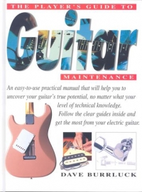 Players Guide To Guitar Maintenance Burrluck Sheet Music Songbook