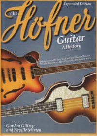 Hofner Guitar A History Giltrap/marten Expanded Sheet Music Songbook