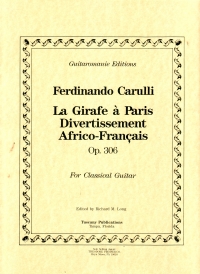 Carulli Girafe A Paris Op306 Guitar Sheet Music Songbook