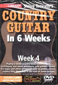 Country Guitar In 6 Weeks Trovato Week 4 Dvd Sheet Music Songbook