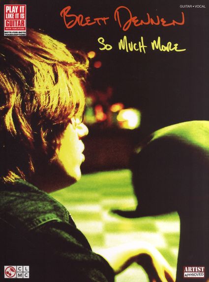 Brett Dennen So Much More Guitar Tab Sheet Music Songbook