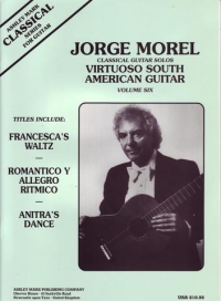 Morel Virtuoso South American Guitar Vol 6 Sheet Music Songbook