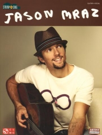 Jason Mraz Strum & Sing Guitar Chords & Lyrics Sheet Music Songbook