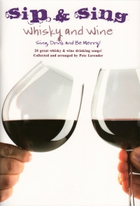 Sip & Sing Whisky & Wine Melody Lyrics Chords Sheet Music Songbook