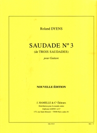 Dyens 3 Saudades No3 Dedicated To Kleynjans Guitar Sheet Music Songbook