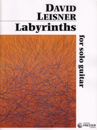 Leisner Labyrinths Solo Guitar Sheet Music Songbook