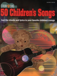 50 Childrens Songs Strum & Sing Chords & Lyrics Sheet Music Songbook