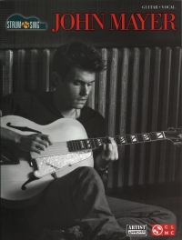 John Mayer Strum & Sing Guitar Lyrics & Chords Sheet Music Songbook