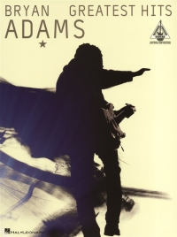 Bryan Adams Greatest Hits Guitar Tab Sheet Music Songbook