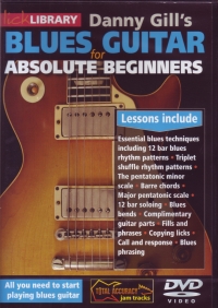 Blues Guitar For Absolute Beginners Gill Dvd Sheet Music Songbook