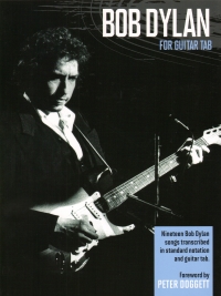 Bob Dylan For Guitar Tab Sheet Music Songbook