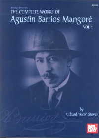 Complete Works Of Barrios Mangore Vol 1 Guitar Sheet Music Songbook