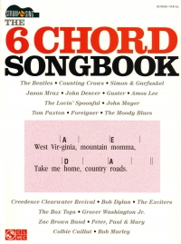 6 Chord Songbook Strum & Sing Sheet Music Songbook