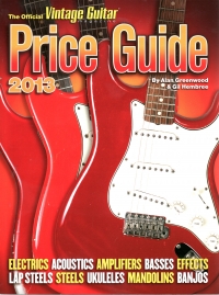 Offical Vintage Guitar Magazine Price Guide 2013 Sheet Music Songbook