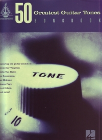 50 Greatest Guitar Tones Songbook Sheet Music Songbook