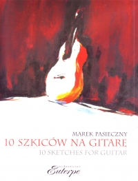 Pasieczny 10 Sketches Guitar Sheet Music Songbook