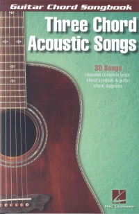 Guitar Chord Songbook Three Chord Acoustic Songs Sheet Music Songbook