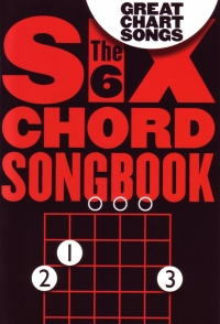 6 Chord Songbook Great Chart Songs Sheet Music Songbook