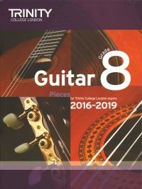 Trinity Guitar Exam Pieces 2016-2019 Grade 8 Sheet Music Songbook