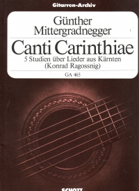 Mittergradnegger Canti Carinthiae Guitar Sheet Music Songbook