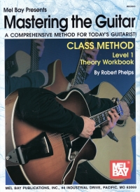 Mastering The Guitar Class Method Level 1 Theory Sheet Music Songbook
