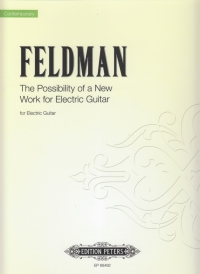 Feldman Possibility New Work Electric Guitar 1966 Sheet Music Songbook