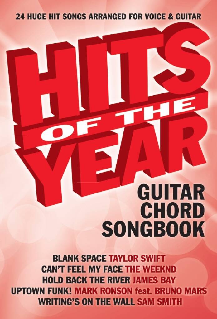 Hits Of The Year 2015 Guitar Chord Songbook Sheet Music Songbook