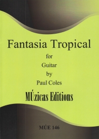 Coles Fantasia Tropical Guitar Sheet Music Songbook