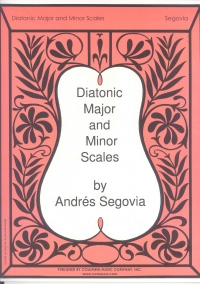 Diatonic Major And Minor Scales Segovia Sheet Music Songbook