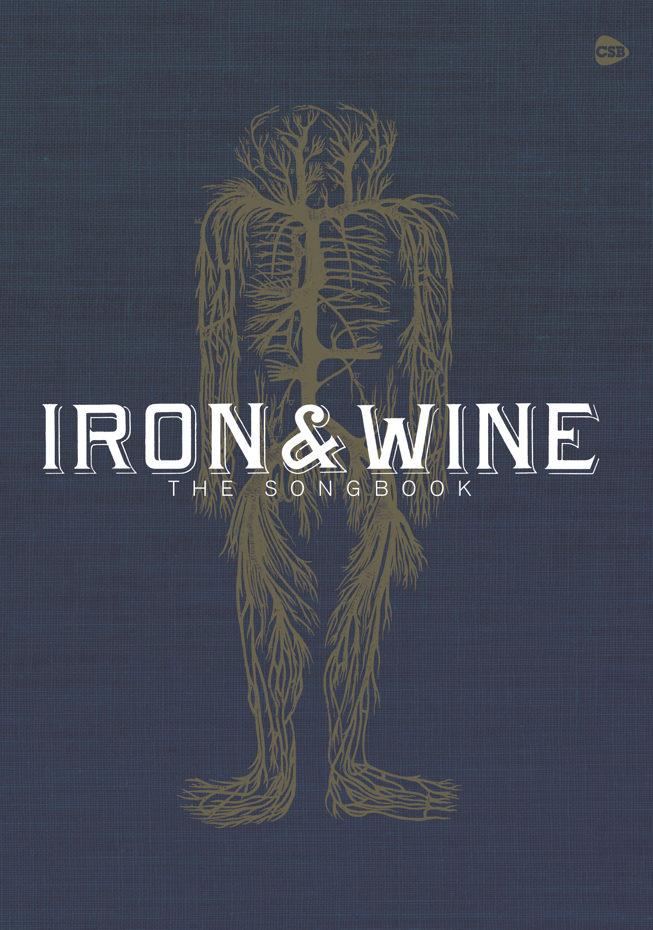 Iron & Wine The Songbook Chord Songbook Sheet Music Songbook