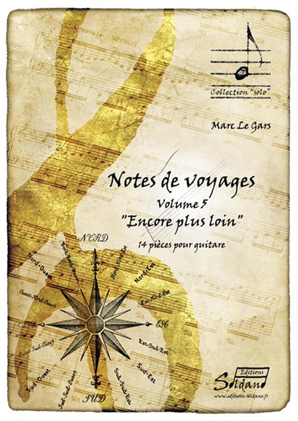 Le Gars Notes De Voyages Volume 5 Guitar Sheet Music Songbook