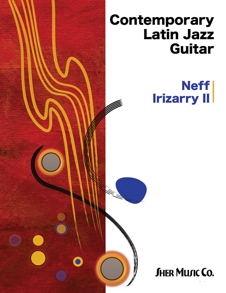 Contemporary Latin Jazz Guitar Irizarry Sheet Music Songbook