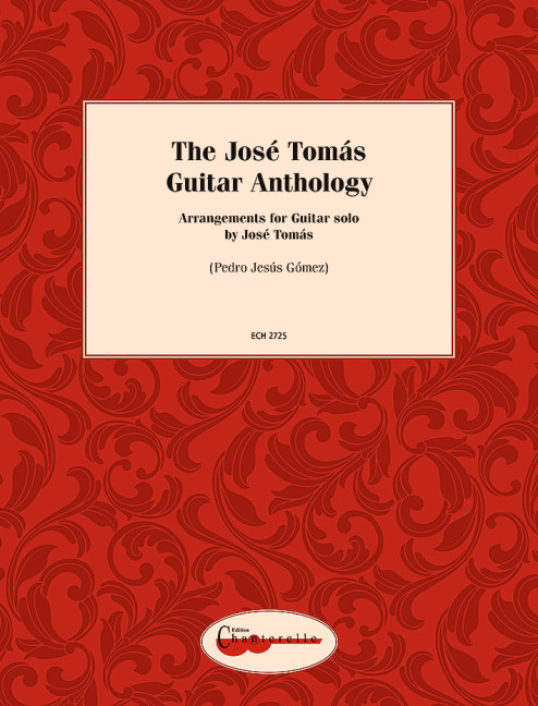 Jose Tomas Guitar Anthology Gomez Guitar Solo Sheet Music Songbook