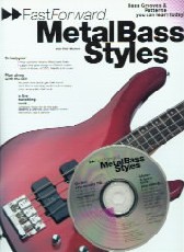 Fast Forward Metal Bass Styles + Cd Sheet Music Songbook