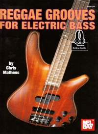 Reggae Grooves  Electric Bass Matheos Bk&audio Sheet Music Songbook