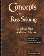 Concepts For Bass Soloing Sher/johnson Book/cd Sheet Music Songbook