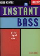 Instant Bass Play Right Now Sheet Music Songbook
