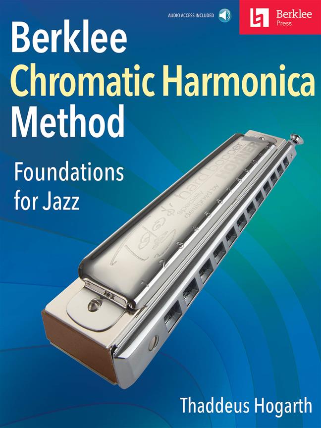 Berklee Method For Chromatic Harmonica + Online Sheet Music Songbook