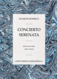Rodrigo Concierto Serenata Harp & Piano Reduction Sheet Music Songbook