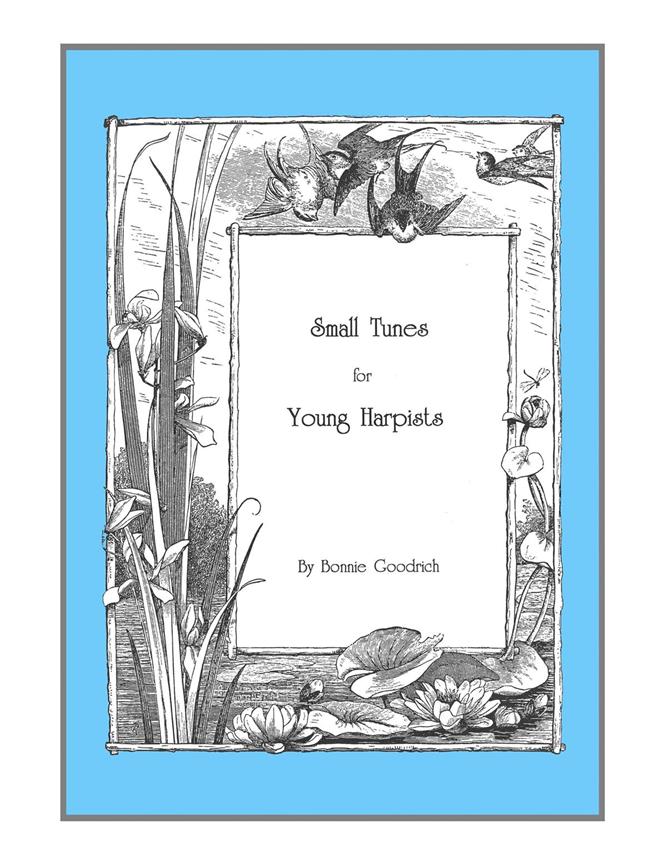 Goodrich Small Tunes For Young Harpists Sheet Music Songbook